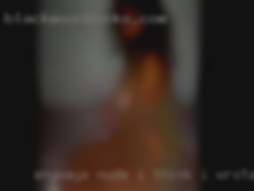 Anyways nude I think I wrote woman enough for now.